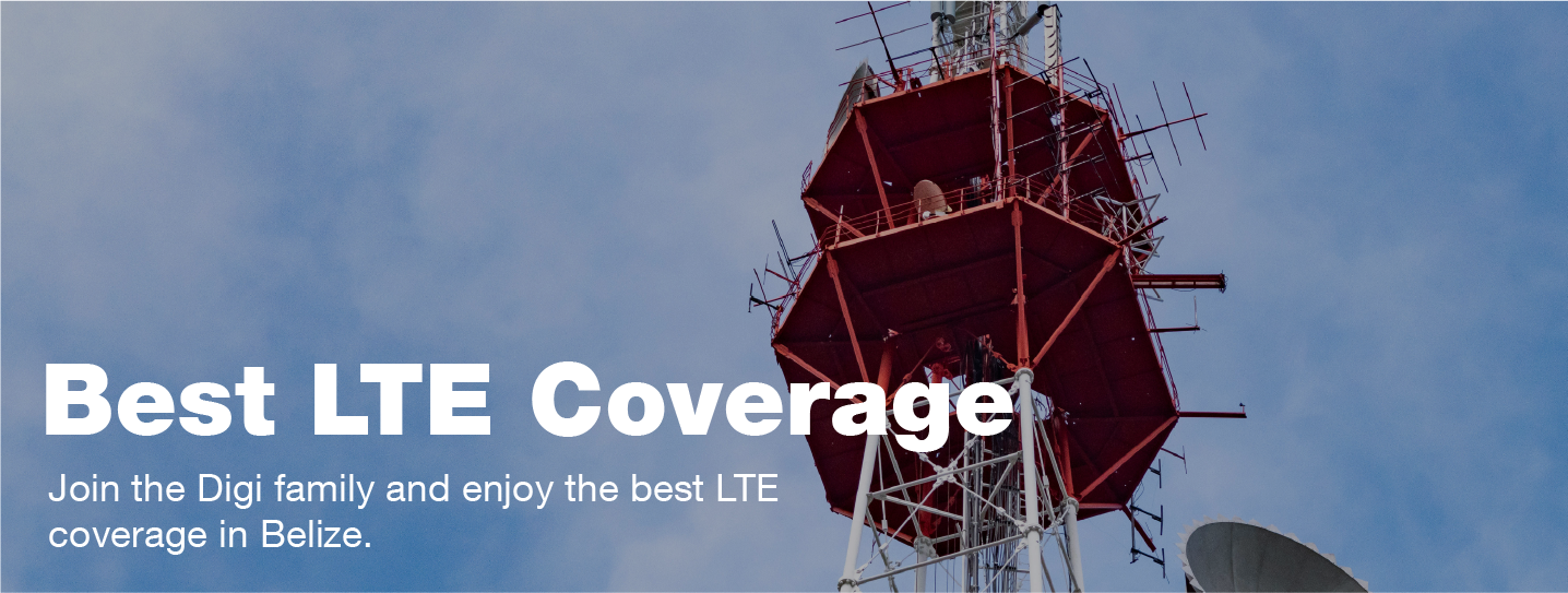 Belize Leading LTE Coverage | Digi 